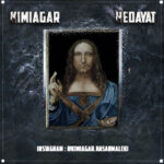 Kimiagar – Hedayat - هدایت